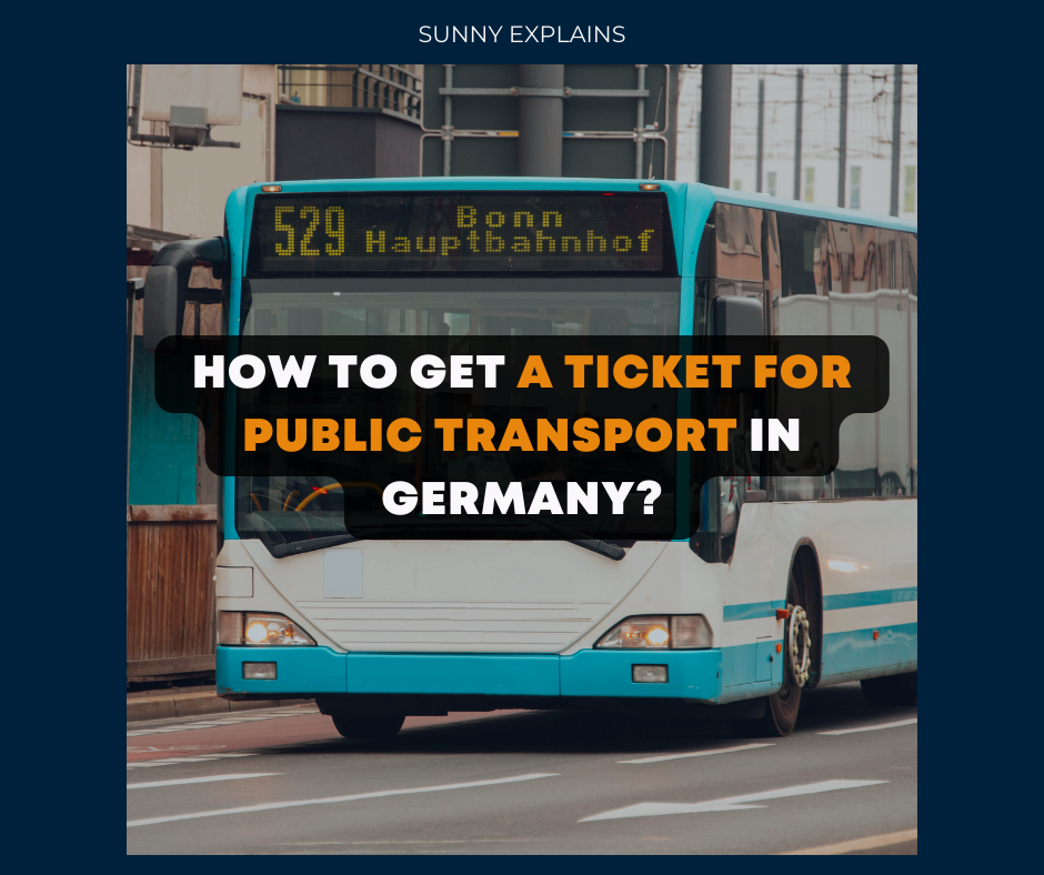 how-to-get-a-ticket-for-public-transport-in-germany-sunnyhr